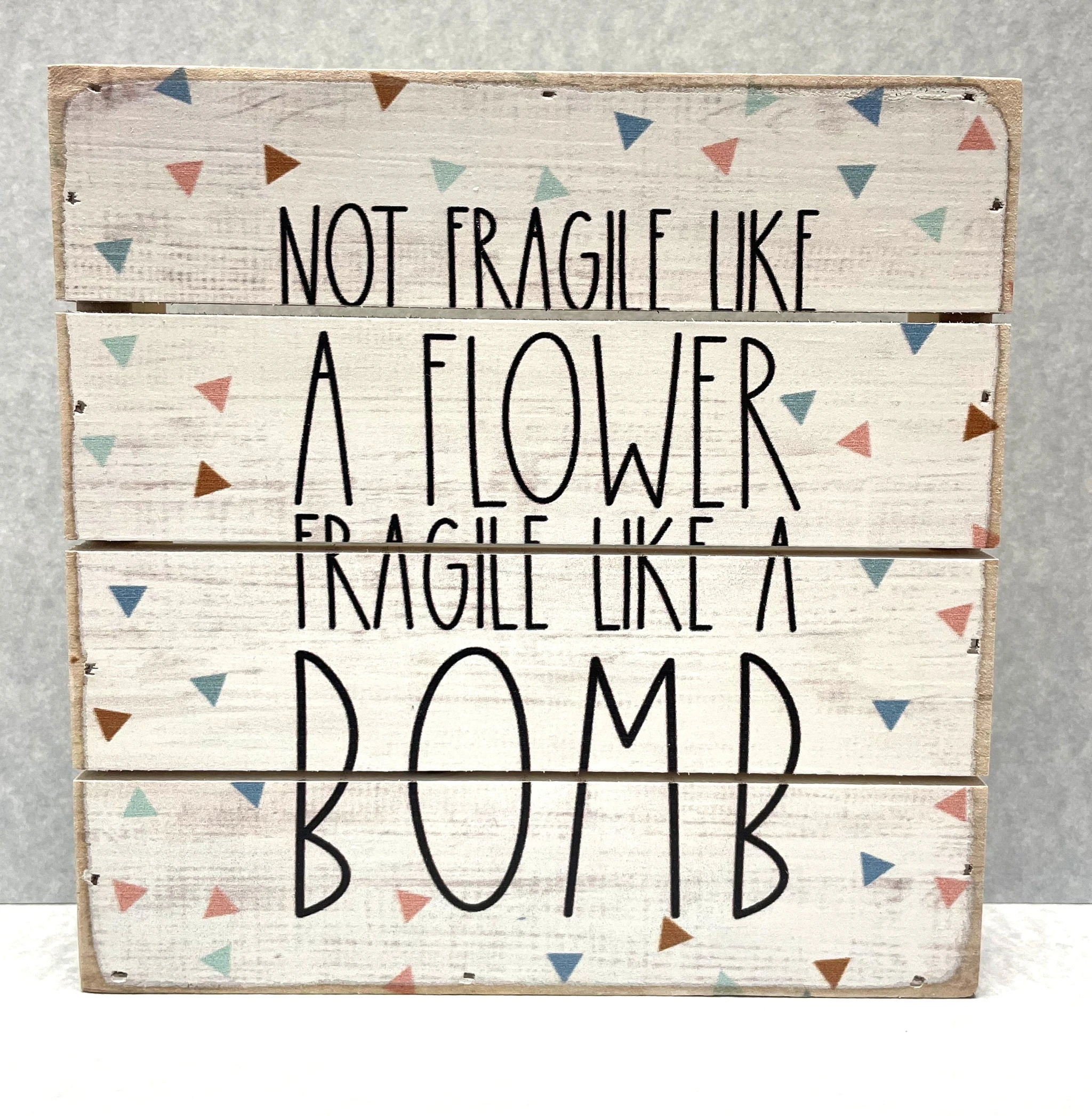 Not Fragile Plaque