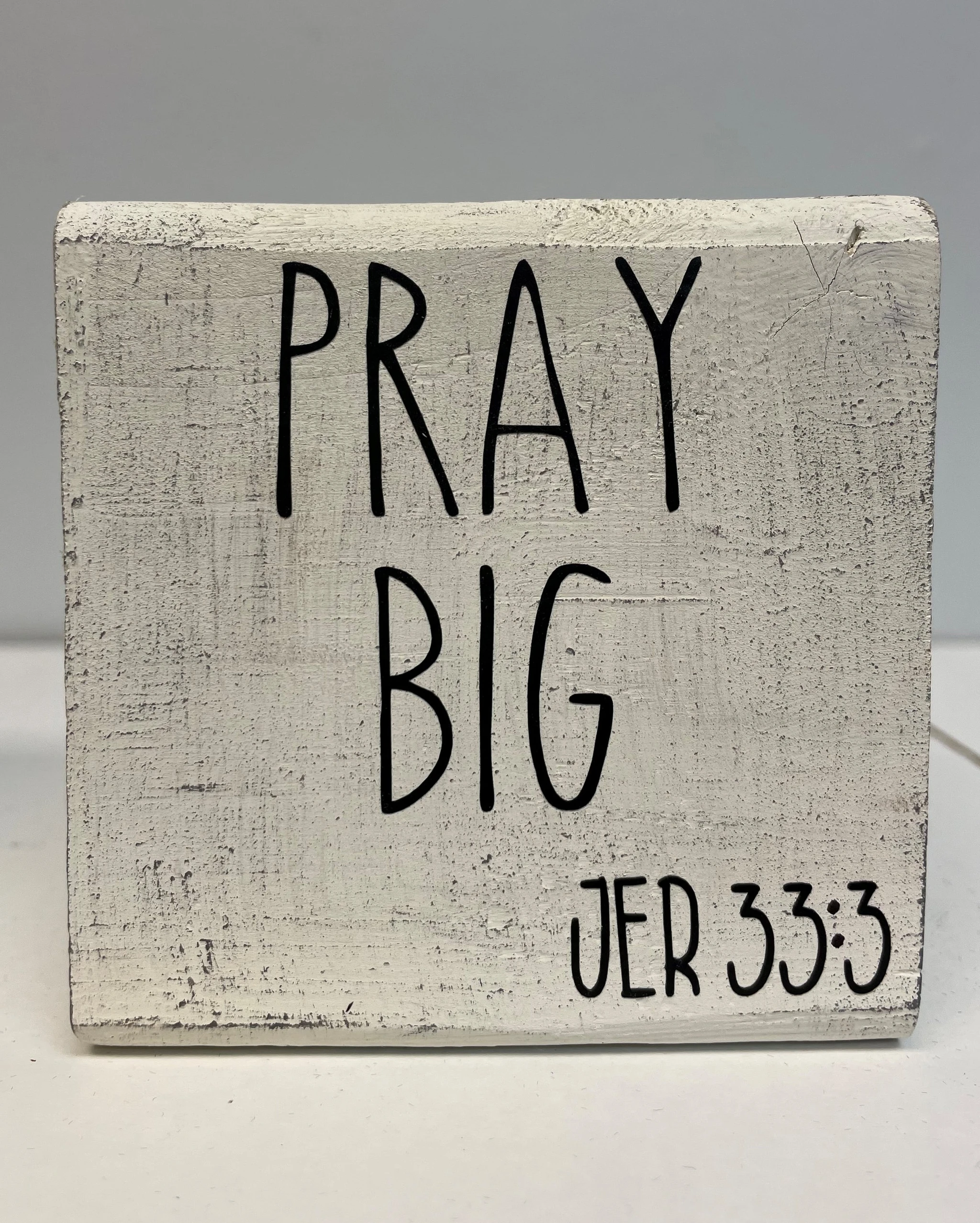 Pray Big