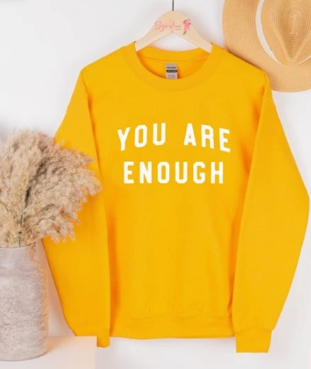 You Are Enough Sweatshirt - MUSTARD