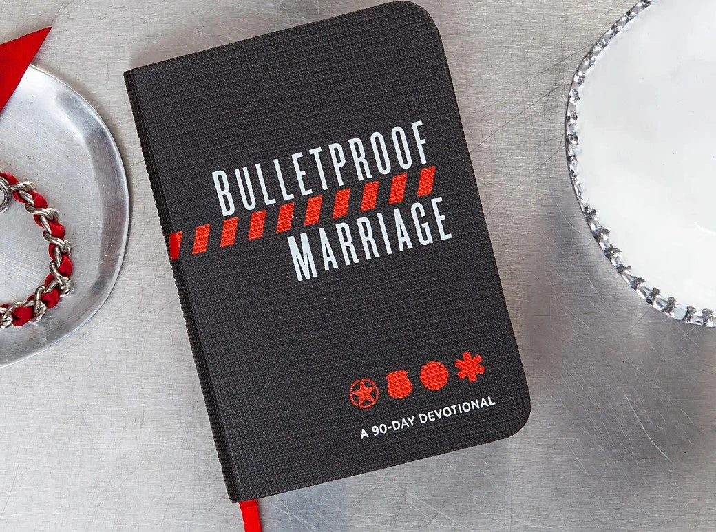 Bulletproof Marriage